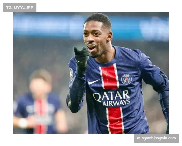 巴黎圣日耳曼登贝莱最近4场参与5球 欧冠边路突破成利器